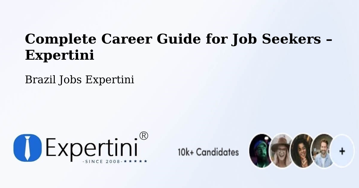 Career Guide for Job Seekers – Nova Iguaçu - Nova Iguaçu, Brazil Jobs Expertini
